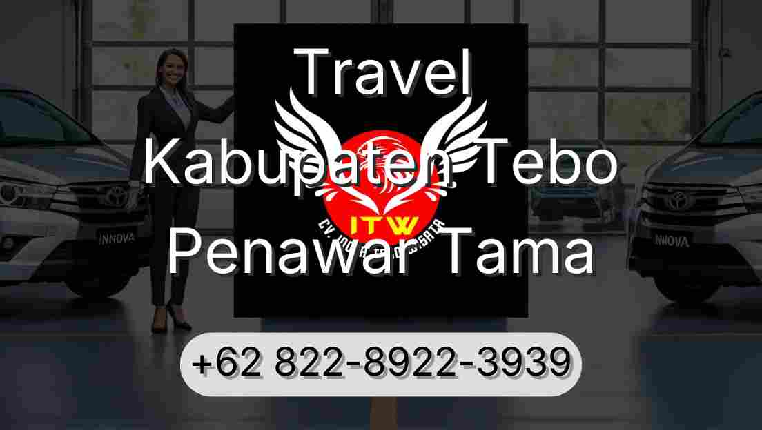 Travel Kabupaten Tebo Penawar Tama
