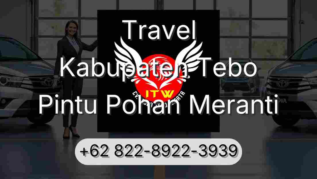 Travel Kabupaten Tebo Pintu Pohan Meranti