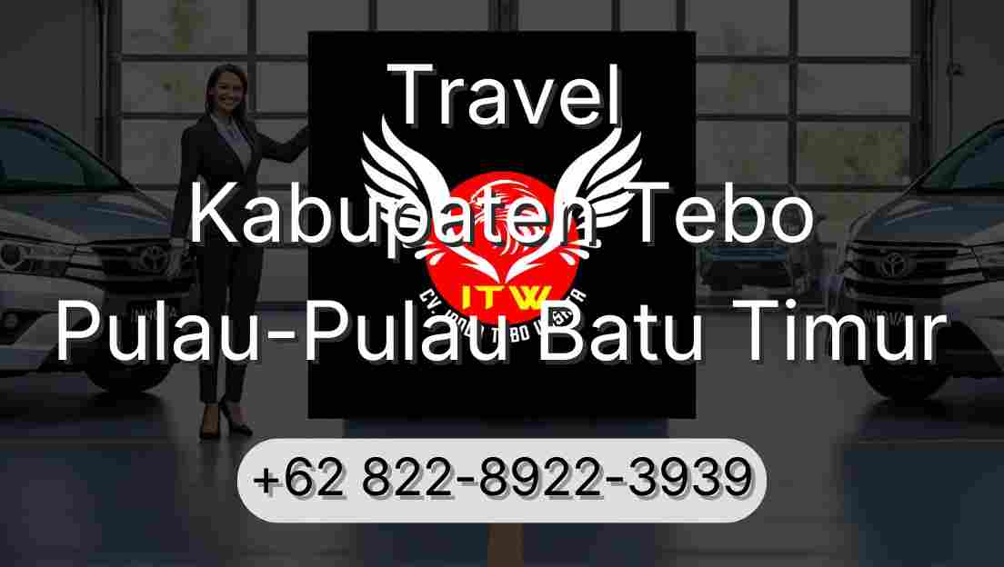Travel Kabupaten Tebo Pulau-Pulau Batu Timur
