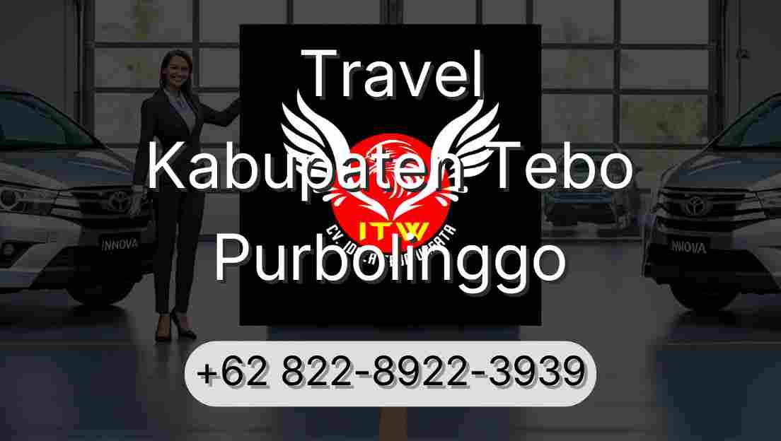 Travel Kabupaten Tebo Purbolinggo