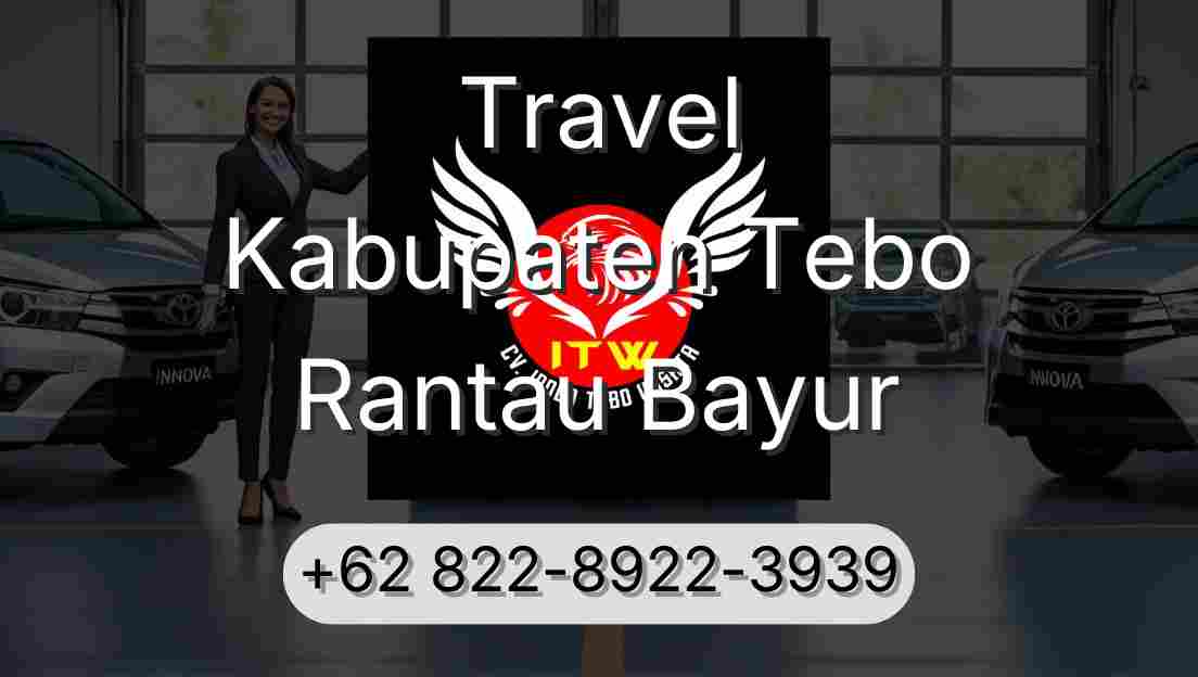 Travel Kabupaten Tebo Rantau Bayur