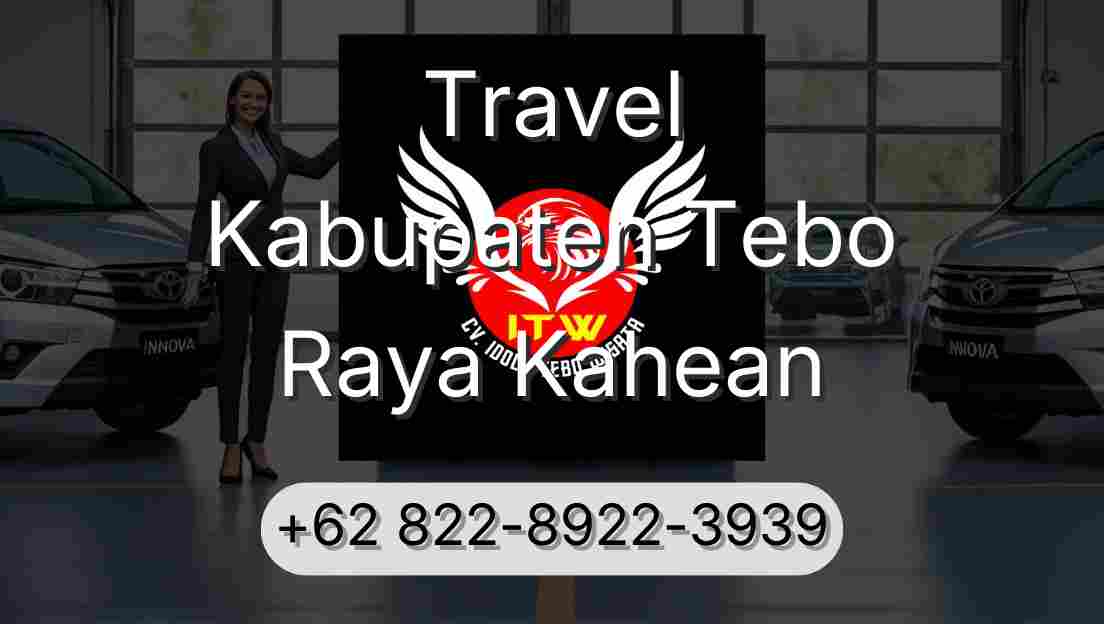 Travel Kabupaten Tebo Raya Kahean