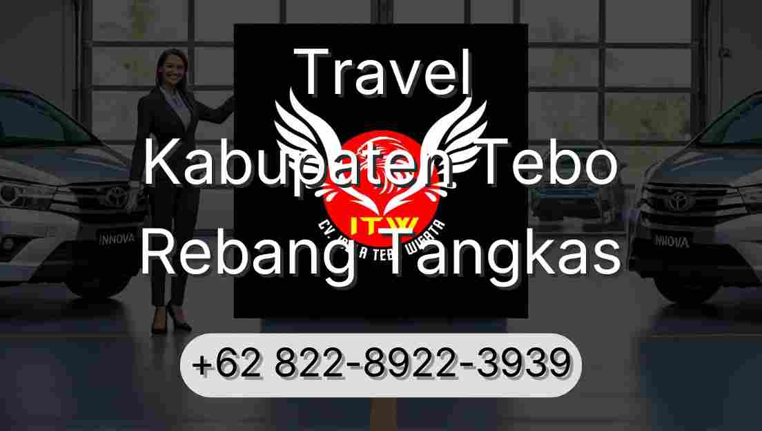 Travel Kabupaten Tebo Rebang Tangkas