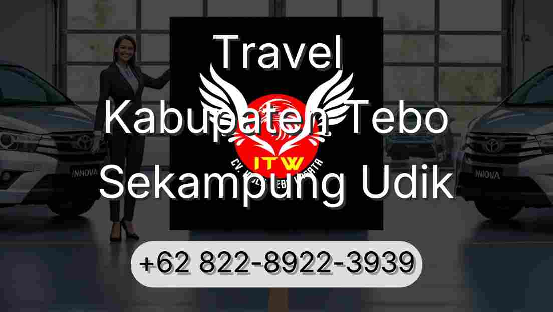 Travel Kabupaten Tebo Sekampung Udik