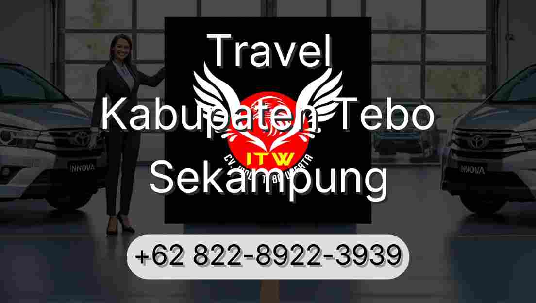 Travel Kabupaten Tebo Sekampung