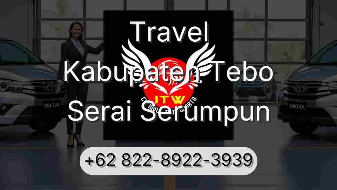 Travel Kabupaten Tebo Serai Serumpun
