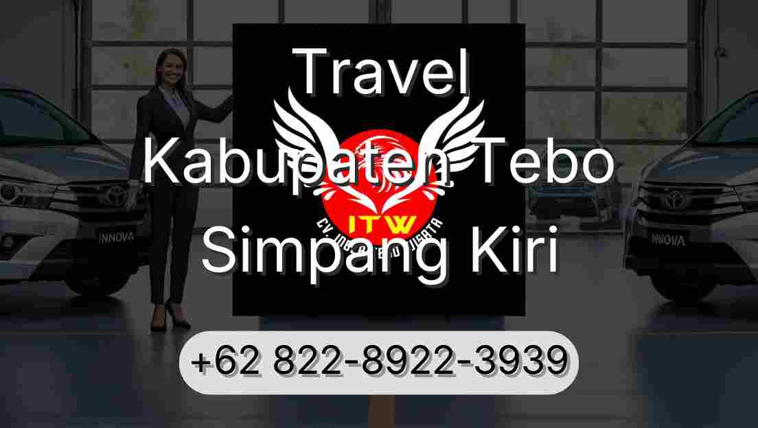 Travel Kabupaten Tebo Simpang Kiri