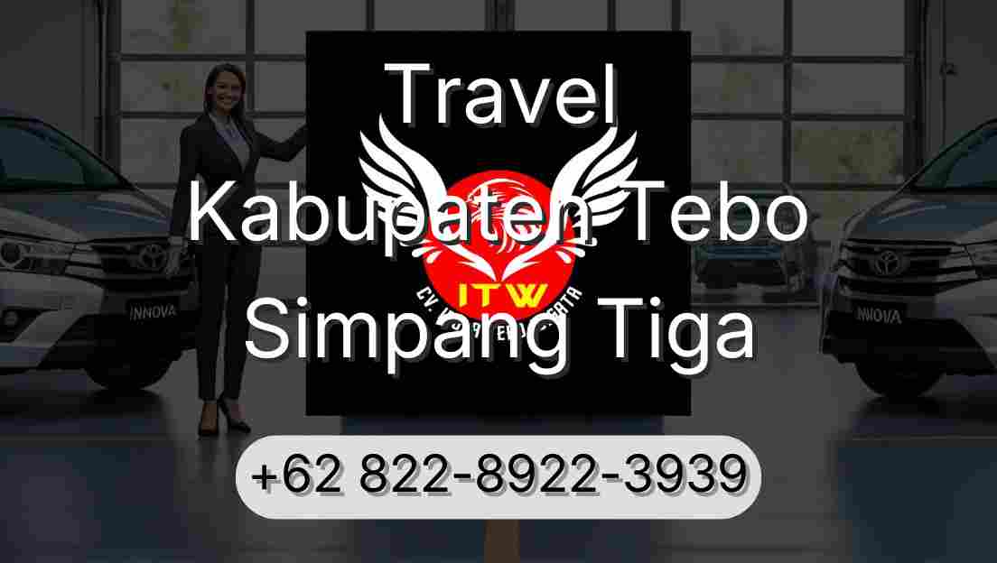 Travel Kabupaten Tebo Simpang Tiga