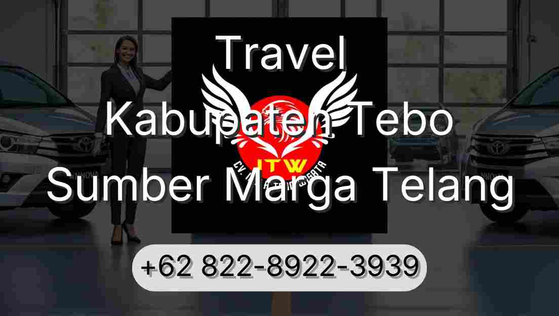 Travel Kabupaten Tebo Sumber Marga Telang