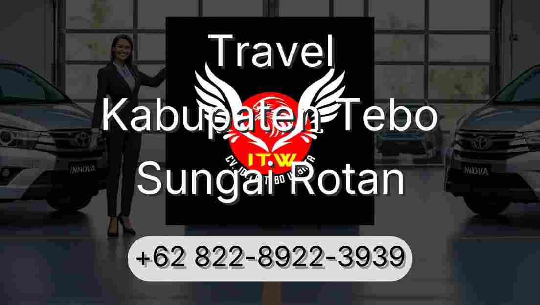 Travel Kabupaten Tebo Sungai Rotan