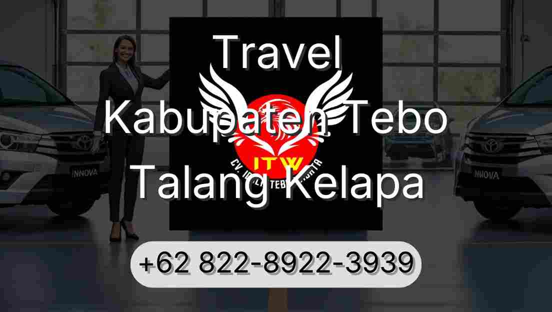 Travel Kabupaten Tebo Talang Kelapa