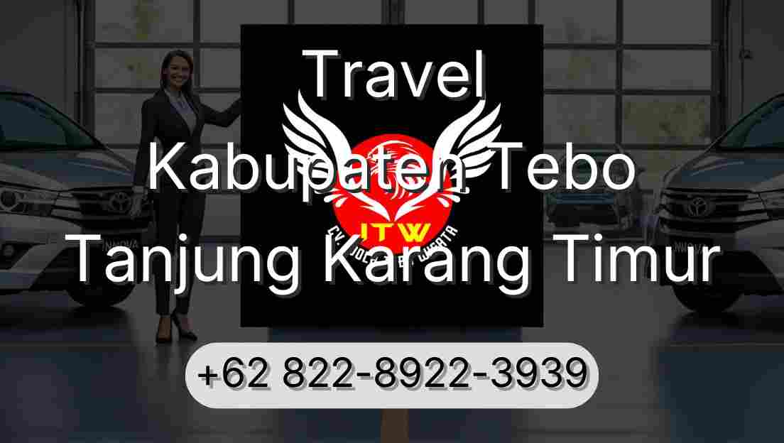 Travel Kabupaten Tebo Tanjung Karang Timur