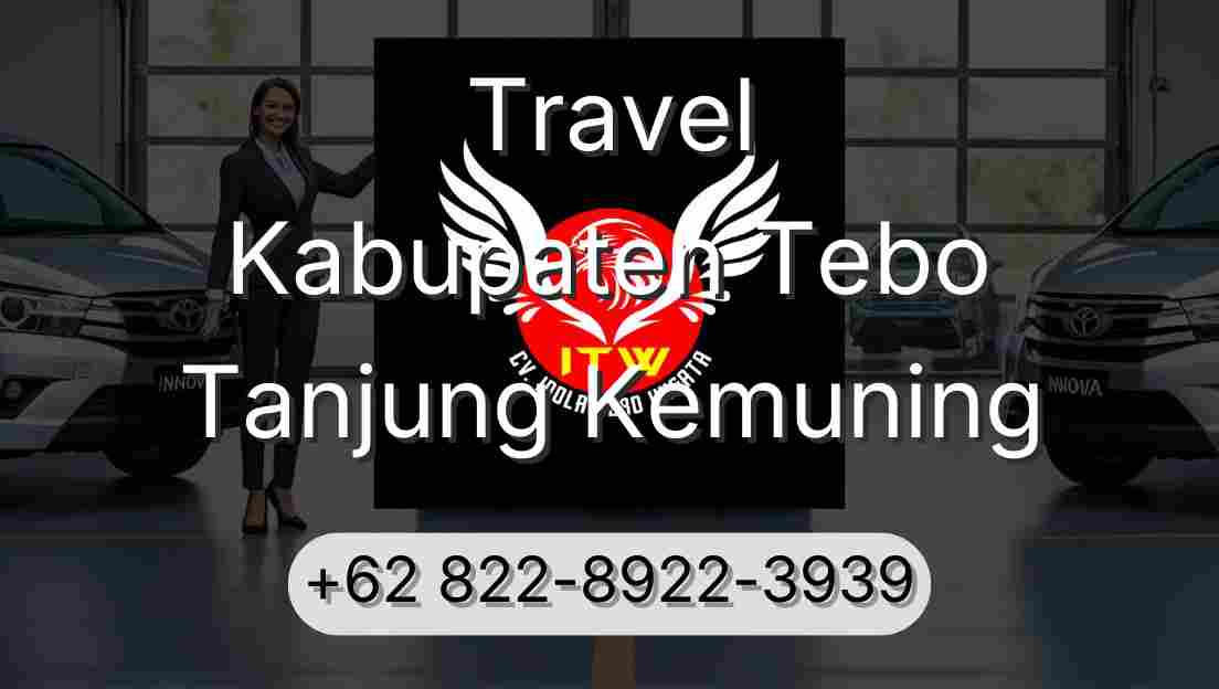 Travel Kabupaten Tebo Tanjung Kemuning