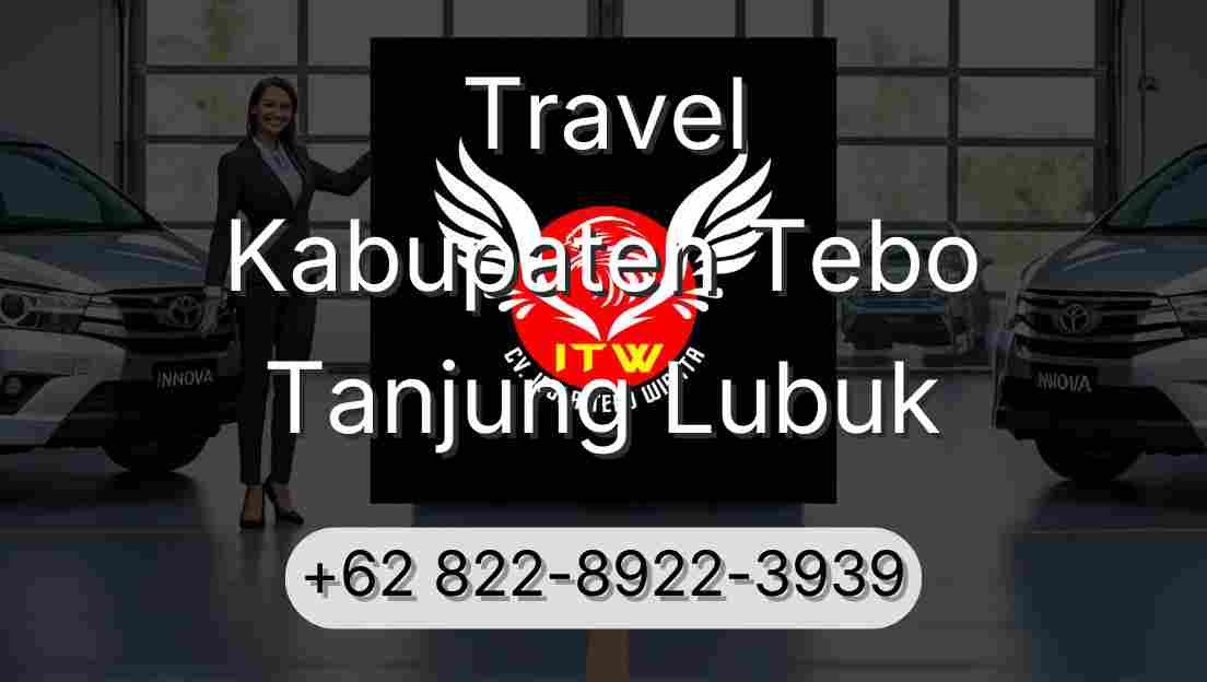 Travel Kabupaten Tebo Tanjung Lubuk