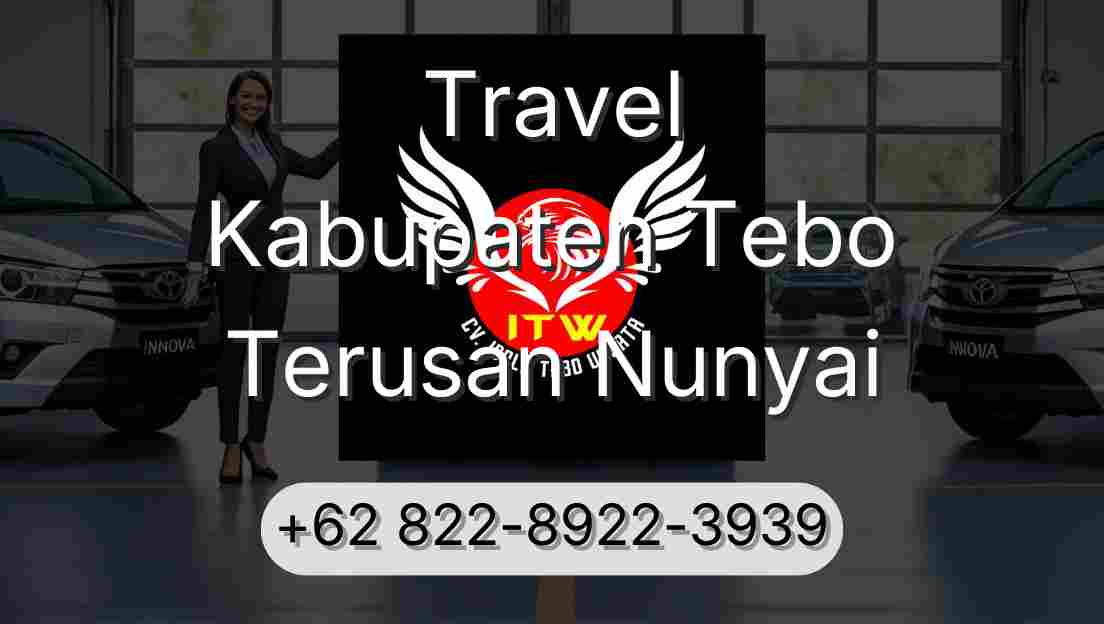 Travel Kabupaten Tebo Terusan Nunyai