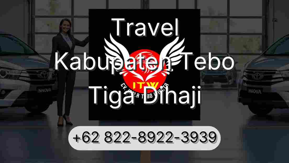 Travel Kabupaten Tebo Tiga Dihaji
