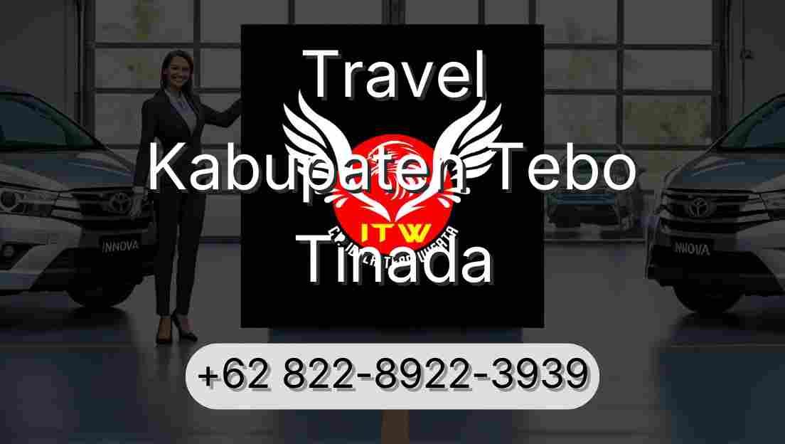 Travel Kabupaten Tebo Tinada