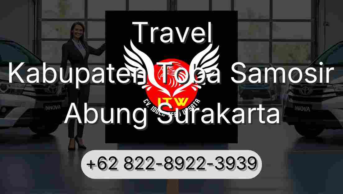 Travel Kabupaten Toba Samosir Abung Surakarta