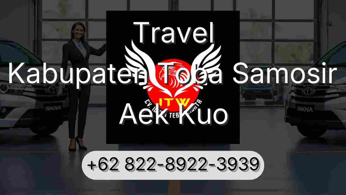Travel Kabupaten Toba Samosir Aek Kuo