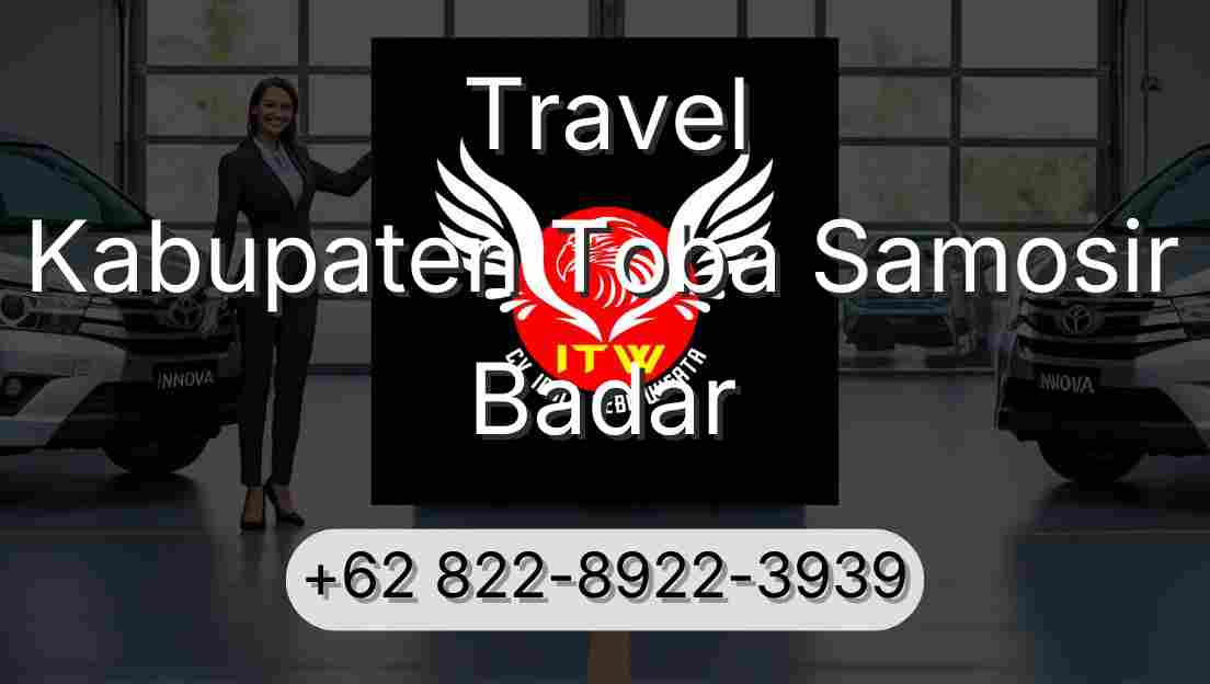 Travel Kabupaten Toba Samosir Badar