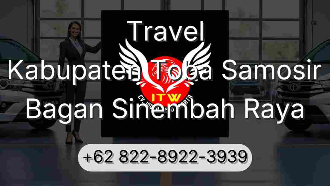 Travel Kabupaten Toba Samosir Bagan Sinembah Raya