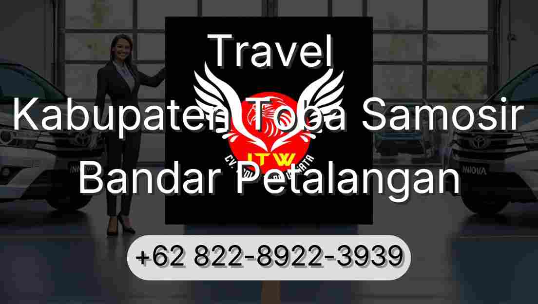 Travel Kabupaten Toba Samosir Bandar Petalangan