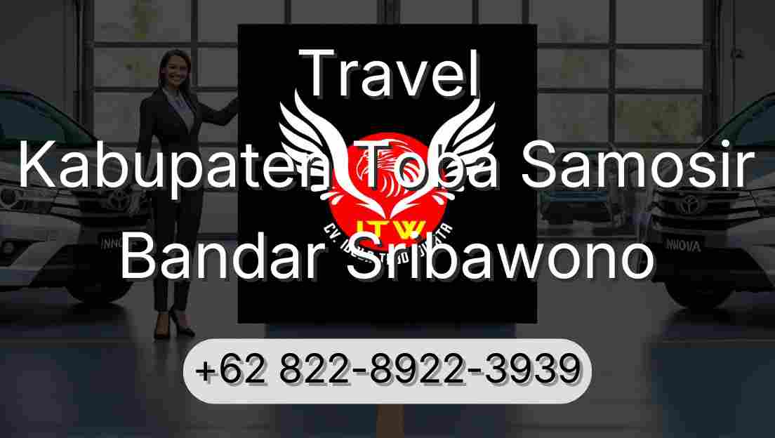 Travel Kabupaten Toba Samosir Bandar Sribawono