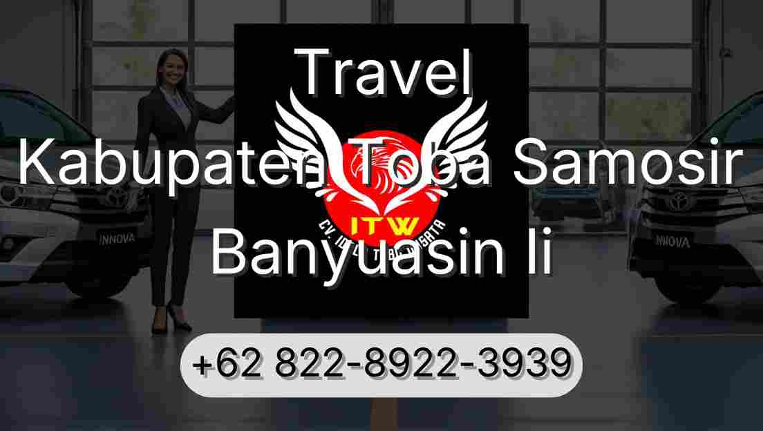 Travel Kabupaten Toba Samosir Banyuasin Ii