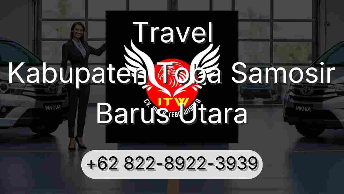 Travel Kabupaten Toba Samosir Barus Utara