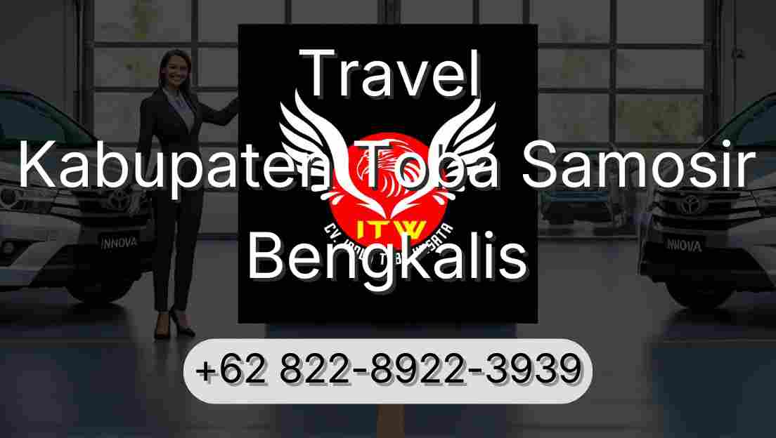 Travel Kabupaten Toba Samosir Bengkalis