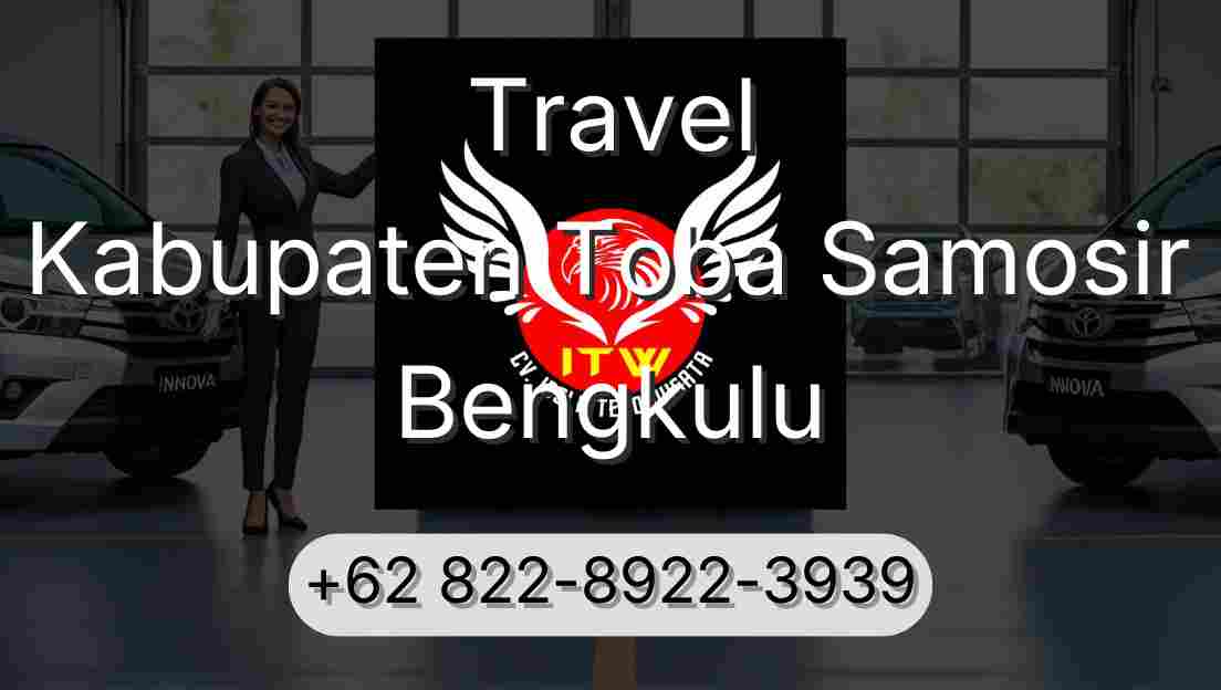 Travel Kabupaten Toba Samosir Bengkulu
