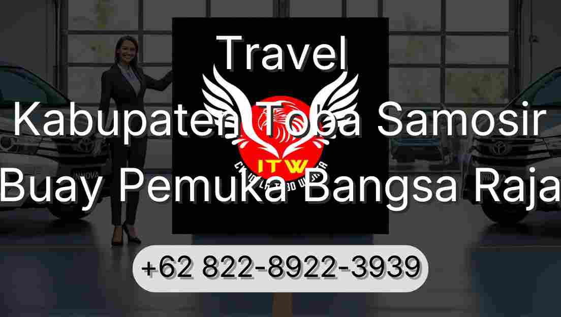 Travel Kabupaten Toba Samosir Buay Pemuka Bangsa Raja