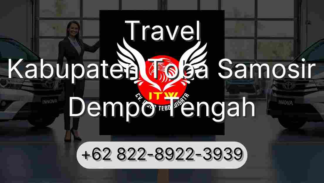 Travel Kabupaten Toba Samosir Dempo Tengah