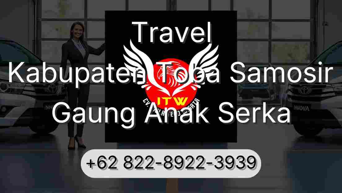 Travel Kabupaten Toba Samosir Gaung Anak Serka