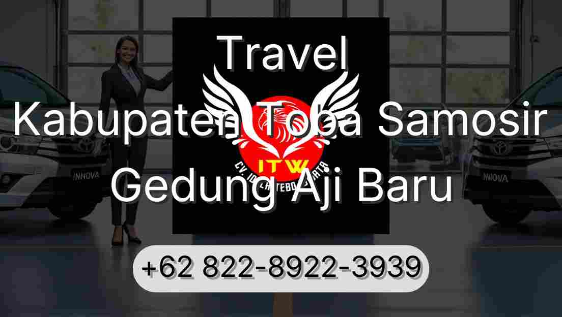Travel Kabupaten Toba Samosir Gedung Aji Baru