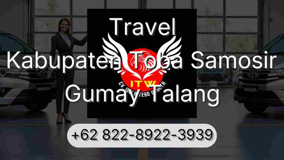 Travel Kabupaten Toba Samosir Gumay Talang