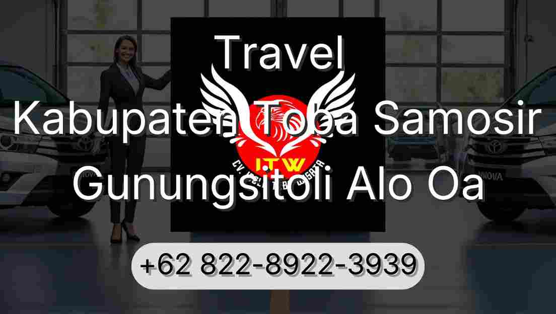 Travel Kabupaten Toba Samosir Gunungsitoli Alo Oa