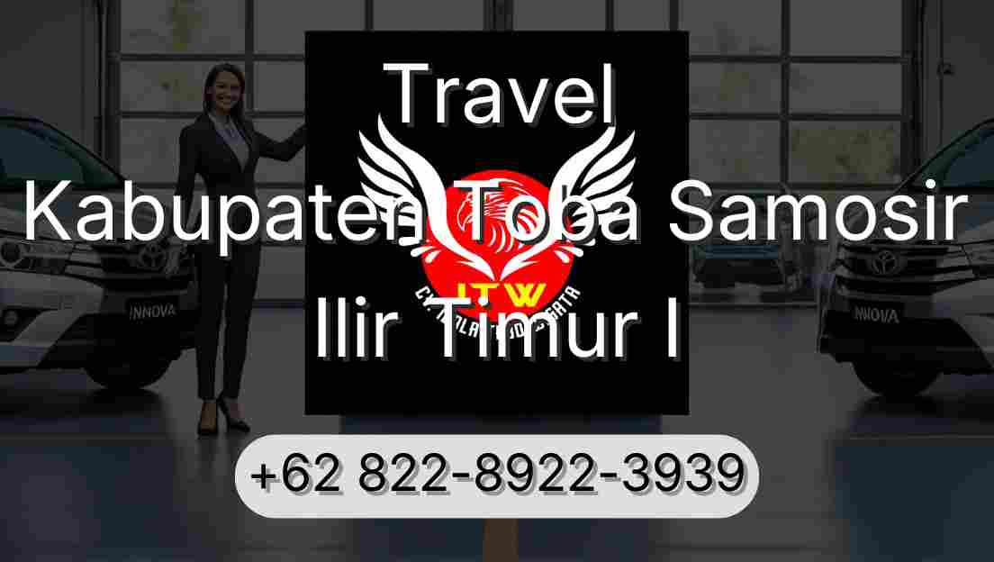 Travel Kabupaten Toba Samosir Ilir Timur I