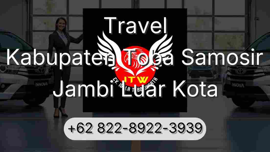 Travel Kabupaten Toba Samosir Jambi Luar Kota
