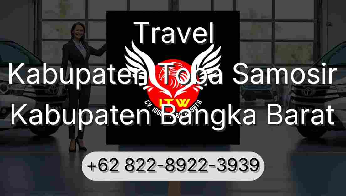 Travel Kabupaten Toba Samosir Kabupaten Bangka Barat