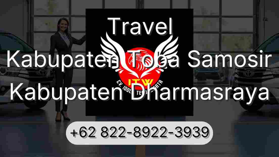Travel Kabupaten Toba Samosir Kabupaten Dharmasraya