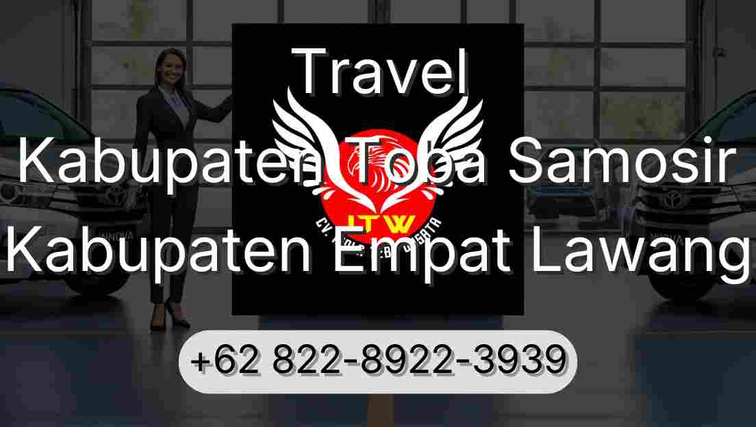 Travel Kabupaten Toba Samosir Kabupaten Empat Lawang