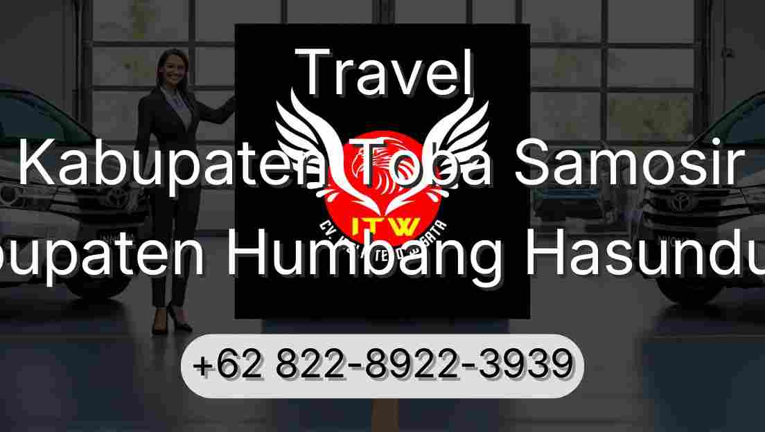 Travel Kabupaten Toba Samosir Kabupaten Humbang Hasundutan