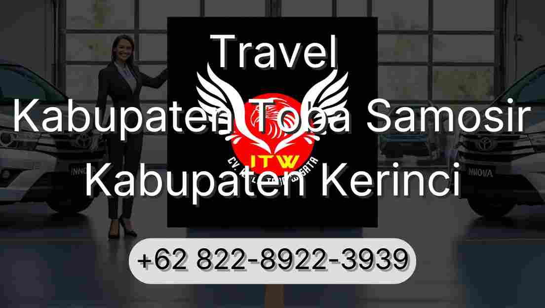 Travel Kabupaten Toba Samosir Kabupaten Kerinci