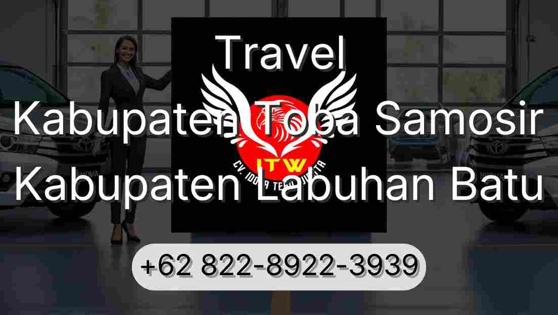 Travel Kabupaten Toba Samosir Kabupaten Labuhan Batu