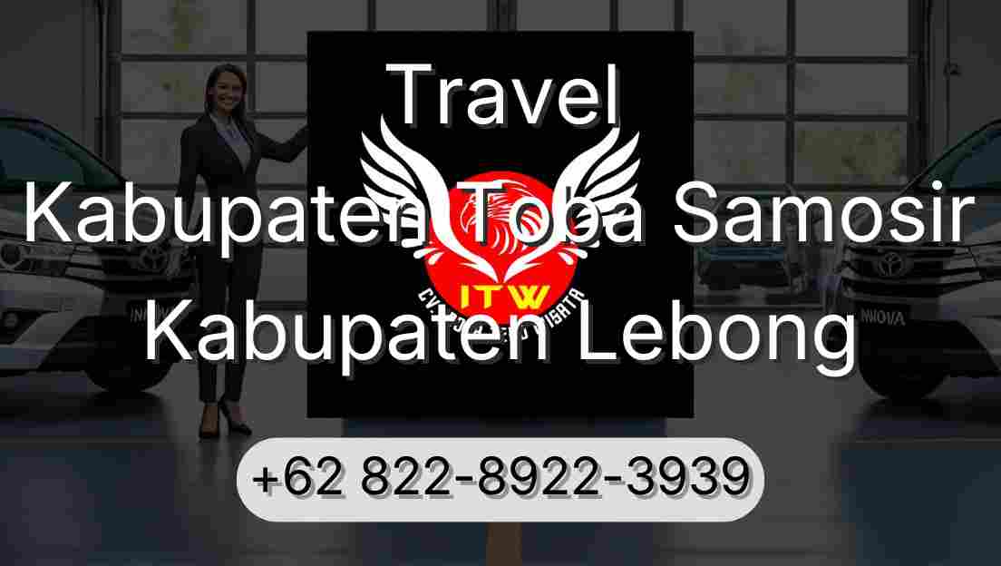 Travel Kabupaten Toba Samosir Kabupaten Lebong