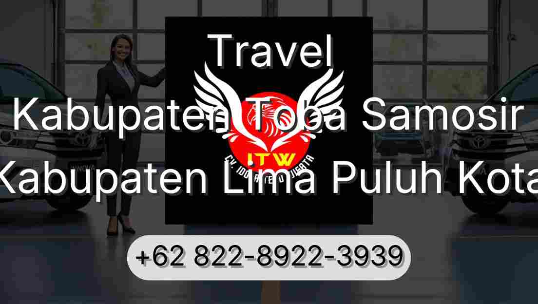 Travel Kabupaten Toba Samosir Kabupaten Lima Puluh Kota