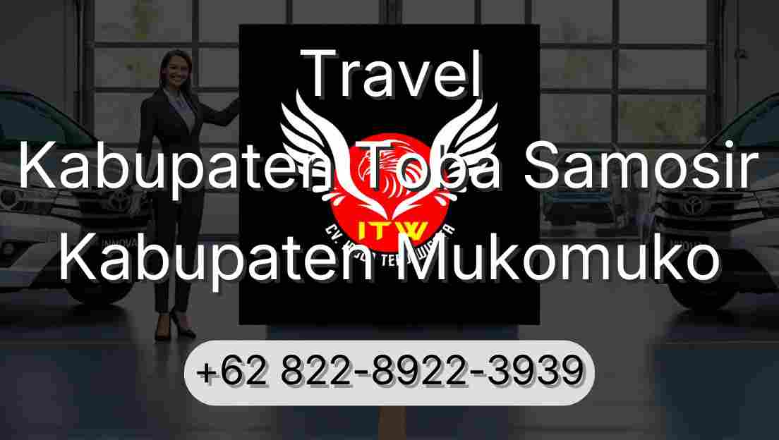 Travel Kabupaten Toba Samosir Kabupaten Mukomuko
