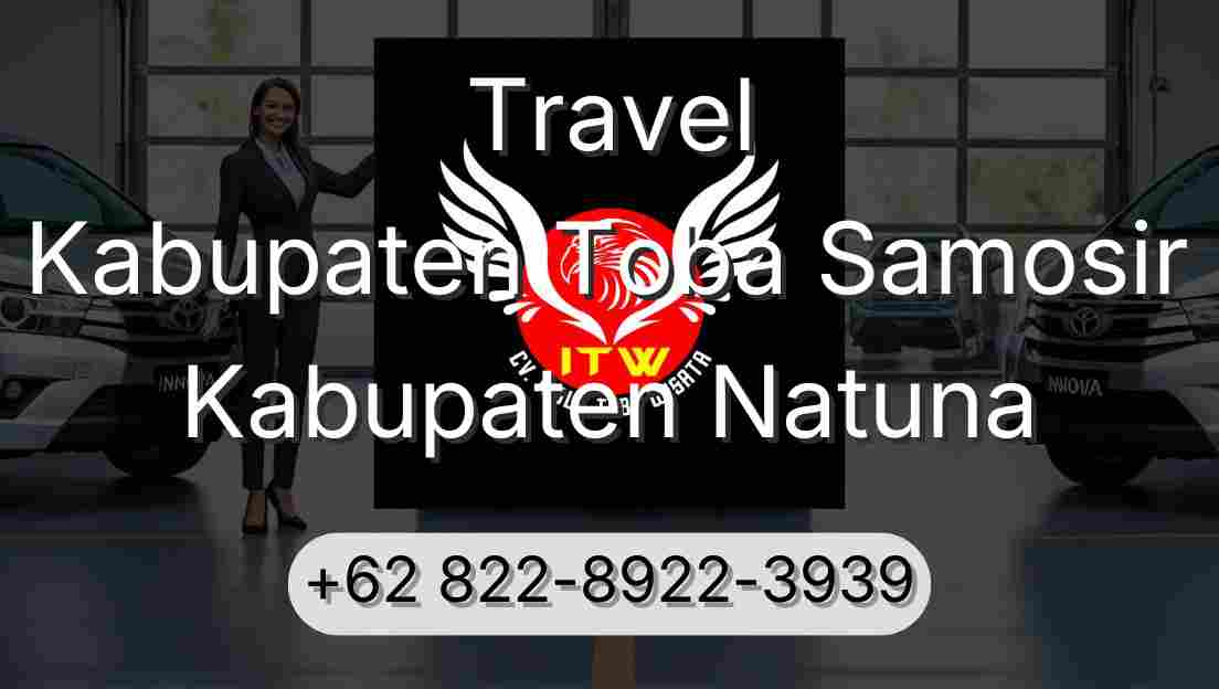 Travel Kabupaten Toba Samosir Kabupaten Natuna