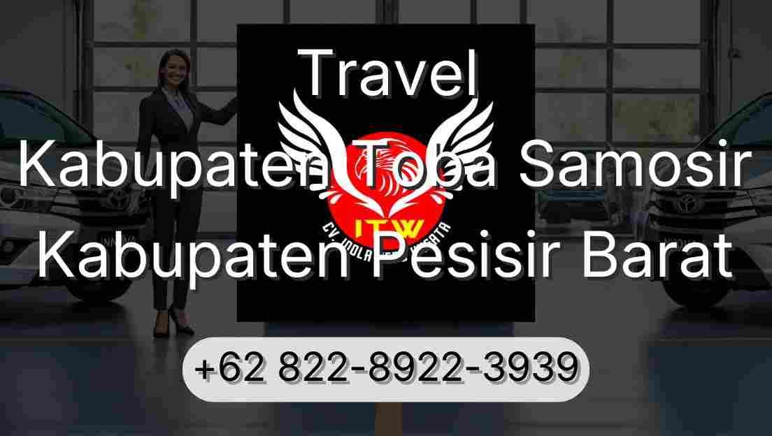 Travel Kabupaten Toba Samosir Kabupaten Pesisir Barat